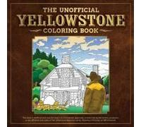 The Unofficial Yellowstone Coloring Book by Dover Publications Dover Publications (Auteur)
