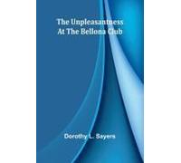 The Unpleasantness At The Bellona Club