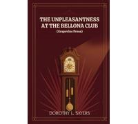 The Unpleasantness at the Bellona Club (Grapevine Press)