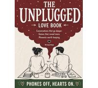 The Unplugged Love Book: A Screen-Free Activity & Conversation Book for Couples | Date Night Ideas, Relationship Games