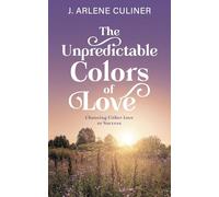 The Unpredictable Colors of Love