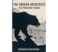 The Unseen Architects: The Predator's Mark