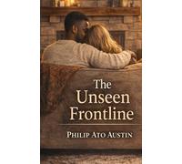 The Unseen Frontline: A Marriage Restored in Ministry