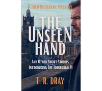 The Unseen Hand and Other Short Stories