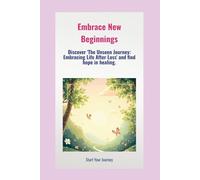 The Unseen Journey: Embracing Life After Loss