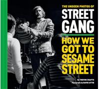 The Unseen Photos of Street Gang: How We Got to Sesame Street