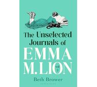 The Unselected Journals of Emma M. Lion, vol. 2