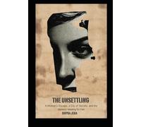 The Unsettling: A Woman’s Escape, a City of Secrets, and the Mystery Waiting for Her