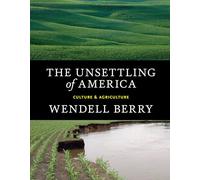 The Unsettling of America: Culture & Agriculture