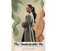 The Unshakable Me: A 60-Day Confidence Journal for Women Rediscovering Their Power