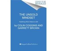 The Unsold Mindset by Garrett Brown Hardcover Book Garrett Brown (Auteur)