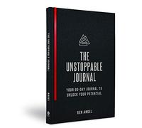 The Unstoppable Journal: Your 90-day Journal to Unlock Your Potential