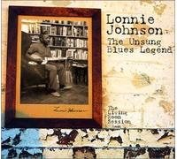 The Unsung Blues Legend: The Living Room Sessions by Lonnie Johnson