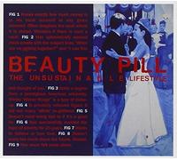 The Unsustainable Lifestyle by Beauty Pill