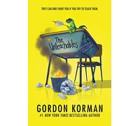 Gordon Korman – The Unteachables – Relié – Livre en anglais – Harper Collins Publishers