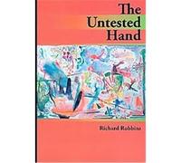 The Untested Hand Richard Robbins (Auteur)