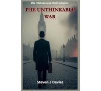 The Unthinkable War