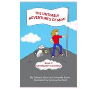 The Untimely Adventures of Mimi: Christopher Columbus