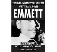 The Untold Emmett Till Murder Written as a novel