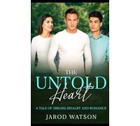 The Untold Heart: A Tale of Sibling Rivalry and Romance