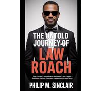THE UNTOLD JOURNEY OF LAW ROACH: From Chicago’s South Side to Hollywood’s Red Carpets, Redefining Fashion, Fame, and Freedom on His Own Terms