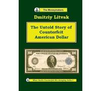 The Untold Story of Counterfeit American Dollar: When Stalin Counterfeit His Almighty Dollar?