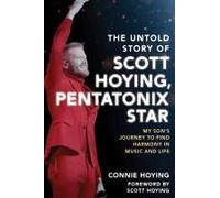 The Untold Story Of Scott Hoying, Pentatonix Star
