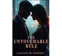 The Untouchable Rule