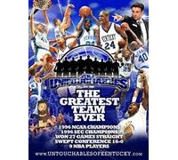 The Untouchables: 1996 Kentucky Wildcats The Greatest Team Ever