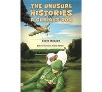 The Unusual Histories of a Curious Dog by Scott McLean Scott McLean (Auteur)