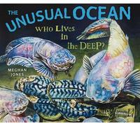The Unusual Ocean Who Lives in the Deep? - Meghan Jones - Muddy Boots - ebook (ePub) - Livre