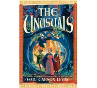 The Unusuals - Gail Carson Levine - Quill Tree Books - ebook (ePub) - Livre
