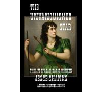 The Unvanquished Star: The Life of Adah Isaacs Menken