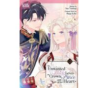 The Unwanted Bride Loves the Crown Prince With All Her Heart, Volume 2 - Maya Koike - LoveLove - ebook (ePub illustré) - Livre