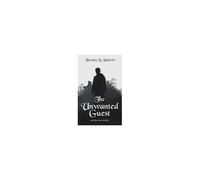 The Unwanted Guest And Other Short Thrillers