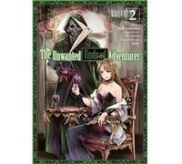 The Unwanted Undead Adventurer Manga Volume 2 by Yu Okano Yu Okano (Auteur)