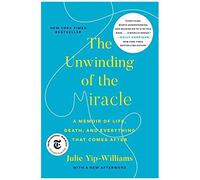 The Unwinding Of The Miracle