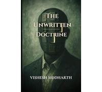 The Unwritten Doctrine