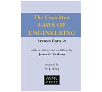 The Unwritten Laws Of Engineering