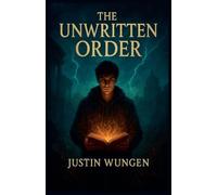 The Unwritten Order