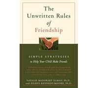 The Unwritten Rules of Friendship