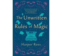 The Unwritten Rules of Magic - Ross Harper - St. martin's press - ebook (ePub) - Livre
