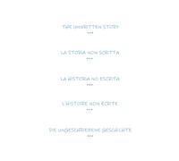 THE UNWRITTEN STORY - LA STORIA NON SCRITTA - LA HISTORIA NO ESCRITA - L'HISTOIRE NON ÉCRITE - DIE UNGESCHRIEBENE GESCHICHTE: Journal, 8.25x11in (21x28cm), 366 Lined Pages