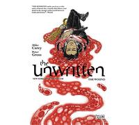 The Unwritten Vol. 7: The Wound. – DC Comics