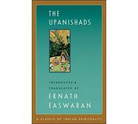 The Upanishads (Classic of Indian Spirituality) 2nd (second) Edition published by Nilgiri Press (2007)