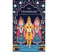 The Upanishads: The Wisdom of the Hindu Mystics
