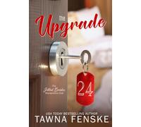 The Upgrade: A best friend's older brother, fake-dating spicy romance