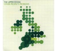 The Upper Room - Other People's Problems