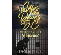 The Ups And Downs Of J.C. - My Crazy Life