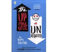 The Upside Of Unrequited